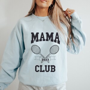 Tennis Mom Sweatshirt, Personalized Sweatshirt, Gift for Mothers Day, Tennis Mom Sweatshirt, Country Club Sweatshirt For Her, Gift For Mom