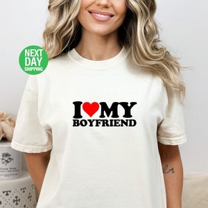 I Love My Boyfriend T-shirt, I Heart My Boyfriend Shirt, Valentine&#39;s Day Tee Shirt, Valentine Gift, Boyfriend Shirt For Her, Unisex - CFF15