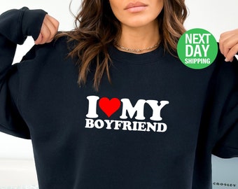 I Love My Boyfriend Sweatshirt: Y2K Trendy Top