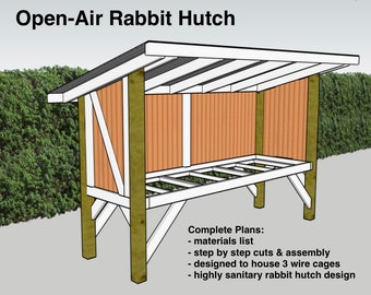 Plans for an Open Air Rabbit Hutch