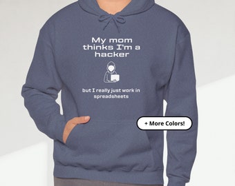 Not A Hacker-hoody | Sweater met grappige moeder Spreadsheets grap | Grappig gegevenssweater | Cadeau voor dataliefhebbers | Shirt met lange mouwen Graphic Data