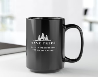 Save Trees-mok | Spreadsheets voor milieu | Grappige databeker | Grafisch cadeau voor dataliefhebbers