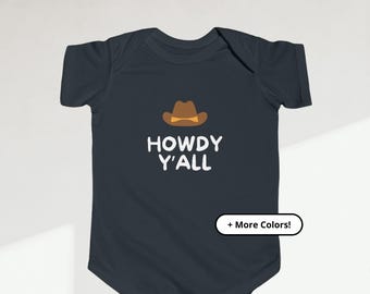Howdy Yall Bodysuit | Cowboy Cowgirl Shirt | Western Southern Baby Bodysuit | Comfortable Baby Graphic Gift for New Parents