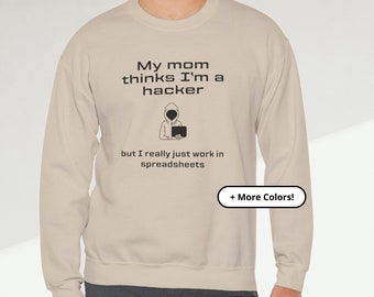 Not A Hacker ronde hals | Shirt grappige moeder Spreadsheets | Grappig gegevenssweater | Cadeau voor dataliefhebbers | Shirt met lange mouwen Graphic Data