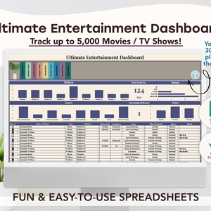 May include: A computer screen displaying a Google Sheets spreadsheet titled "Ultimate Entertainment Dashboard". The spreadsheet is designed to track up to 5,000 movies and TV shows. The spreadsheet includes sections for platform, genre, release date, countdown, and ratings.