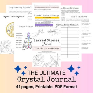 Peut inclure: Un journal PDF imprimable pour les passionnés de cristaux. La couverture présente un motif floral et le titre "Sacred Stones Journal : Your Crystal Companion". Le journal comprend des pages pour la programmation des cristaux, les dispositions des grilles de cristaux, l'énergie des couleurs des cristaux, les 7 chakras et une liste de souhaits de livres sur les cristaux. Il compte 41 pages.