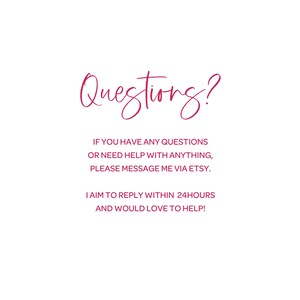 a message in red cursive font that reads "Questions? Please message me via Etsy. I aim to respond within 24 hours and would love to help!"