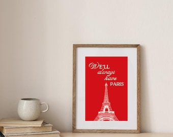 We'll Always Have Paris - Casablanca Movie Quote - Print At Home PDF A4 Wall Art