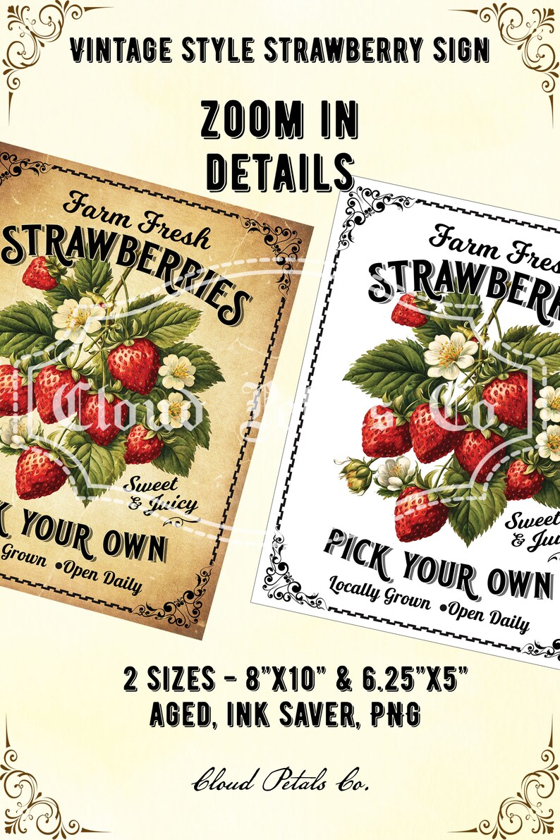 May include: Vintage-style strawberry sign with two designs. One is on a tan background, the other on white. Both feature illustrations of strawberries, leaves, and flowers. Text includes "Farm Fresh Strawberries" and "Pick Your Own".