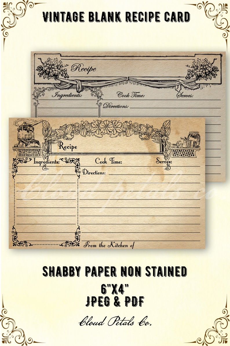 May include: Vintage blank recipe cards with a shabby paper design. Each card features space for ingredients, cook time, and directions. The cards are 6"x4" and include the text "Recipe" and "From the Kitchen of."