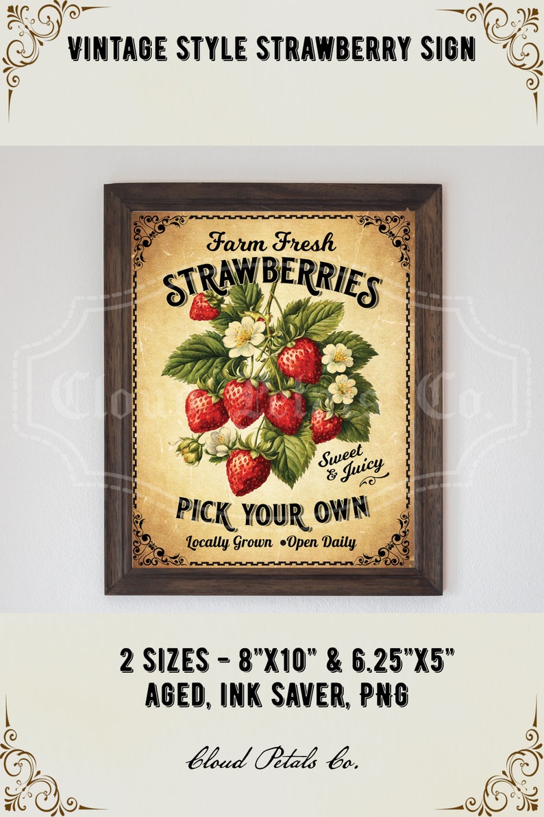 May include: A framed vintage-style sign with a strawberry theme. The image shows red strawberries, green leaves, and white flowers. Text reads "Farm Fresh Strawberries" and "Pick Your Own". The frame is brown.