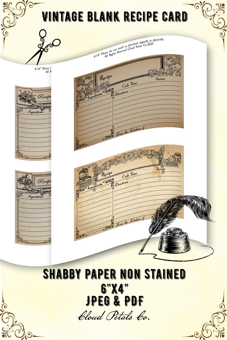 May include: Vintage blank recipe cards with a shabby paper design. The cards are 6"x4" and feature space for ingredients, directions, and servings. The image includes a quill and inkwell, and the text "Cloud Petals Co."