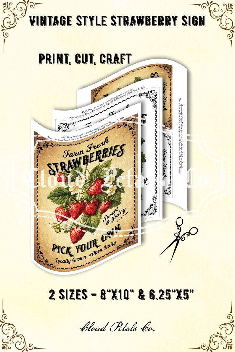 May include: A vintage strawberry sign with the text "Print, Cut, Craft." The design features a vintage strawberry illustration with the text "Farm Fresh Strawberries." Available in sizes 20.3cm x 25.4cm and 15.9cm x 12.7cm.