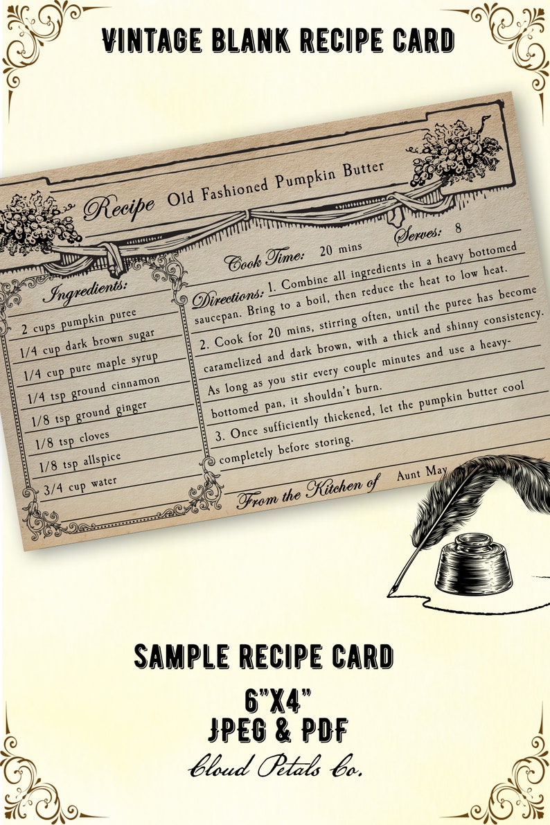 May include: Vintage blank recipe card with a recipe for Old Fashioned Pumpkin Butter. The card includes ingredients, directions, and a cook time of 20 minutes. The card is 6"x4" and includes a feather and inkwell illustration.