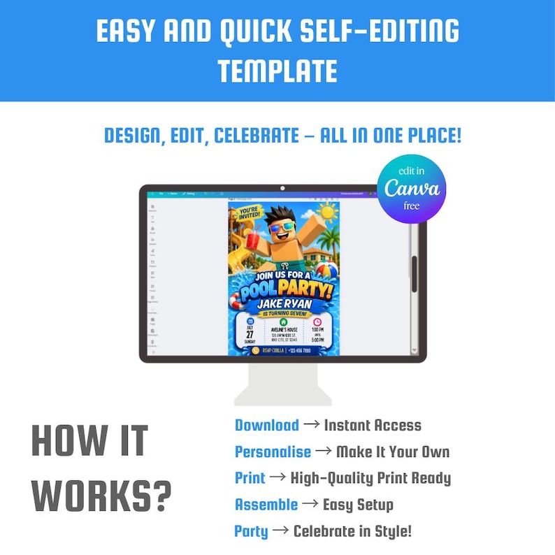 May include: A digital self-editing template displayed on a computer monitor, featuring a pool party invitation design with a block-style character, text reading JOIN US FOR A POOL PARTY JAKE RYAN IS TURNING SEVEN, and a circular edit in Canva free badge.