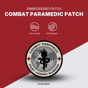 May include: Black and white embroidered patch with a snake wrapped around a staff with a torch on top. The text around the snake reads "COMBAT PARAMEDIC POST HORAM AUREAM". The patch has a velcro backing and is UV resistant.