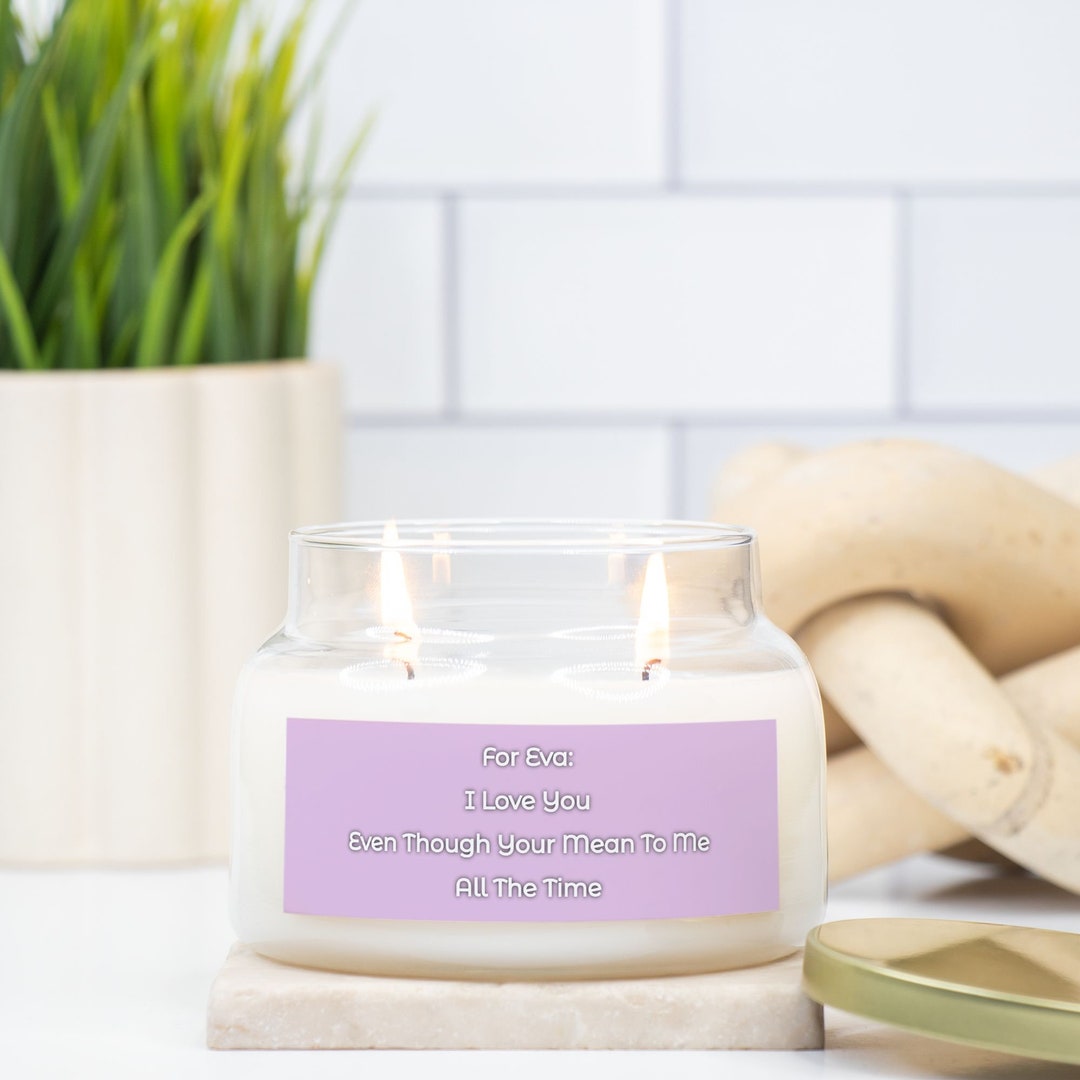Create Your Own Custom Candle, Gag Gift for Sister, Candle Sister in