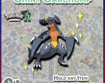 Pokemon Legends Z-A | Shiny Garchomp | 6 IV's Battle Ready | Fast Trade | Alpha