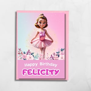 Personalised Ballerina Birthday card for girls custom name and ballet character
