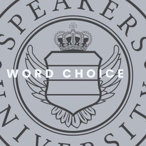 HOW To Speak Using WORD CHOICE?