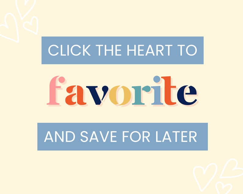 Pode incluir: Fundo bege claro com texto em uma fonte l&uacute;dica. O texto diz "CLICK THE HEART TO favorite AND SAVE FOR LATER" em uma mistura de cores, incluindo rosa, laranja, amarelo, verde-azulado e azul marinho. Rabiscos de cora&ccedil;&otilde;es brancos nos cantos.