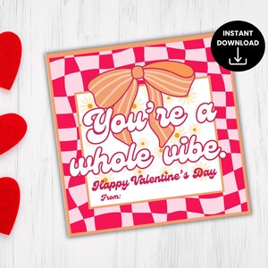 Tarjetas de San Valentín para chicas, tarjetas de San Valentín para preadolescentes, tarjetas de San Valentín divertidas para adolescentes, tarjetas de San Valentín para adolescentes, You're a Whole Vibe, lindas tarjetas de San Valentín