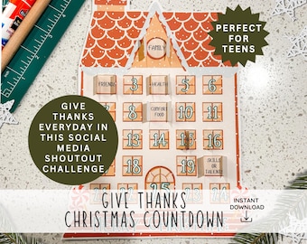 Op de afbeelding: Een printbare kerst-aftelkalender met een gingerbreadhuis-ontwerp. De kalender heeft 24 genummerde ramen, elk met een andere prompt om dankbaar te zijn. De tekst "Give Thanks Everyday in This Social Media Shoutout Challenge" staat bovenaan de kalender. De tekst "Give Thanks Christmas Countdown" staat onderaan de kalender.