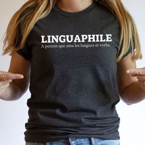 Funny Linguistics T-shirt, Multi-Lingual Linguaphile Tee, Linguist Graduation Gift, Cute Polyglot Shirt
