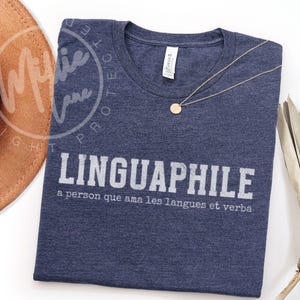 T-shirt humoristique « Linguaphile », cadeau pour amoureux des langues, t-shirt pour professeur multilingue, t-shirt unisexe doux et de qualité supérieure