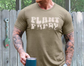 Plant Daddy Shirt, Dad Gardener Gifts, Gardening Tee, Garden Lovers TShirt, Father's Day Garden Shirt, Dad Jokes Gardener Tee