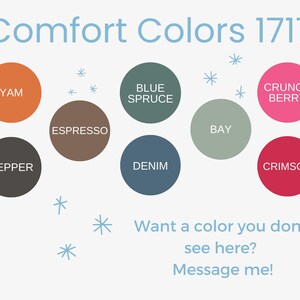 May include: A colour palette with the names "YAM", "PEPPER", "ESPRESSO", "BLUE SPRUCE", "DENIM", "BAY", "CRUNCH BERRY", and "CRIMSON". The text "Comfort Colors 1717" is at the top of the image.