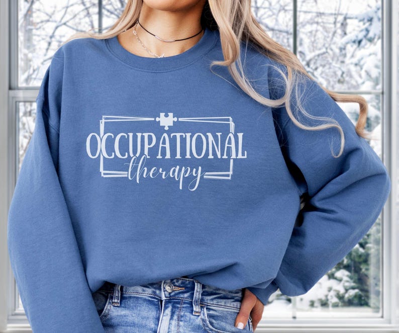 Occupational Therapy Sweatshirt, Trendy COTA OTA Shirt, New OT Graduate