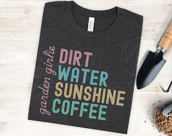 Garden Girlie Gardening Shirt, Gardener Gifts, Gardening Mom Tee, Garden Lovers T-Shirt, Mother's Day Garden Shirt, Gift for Grandma