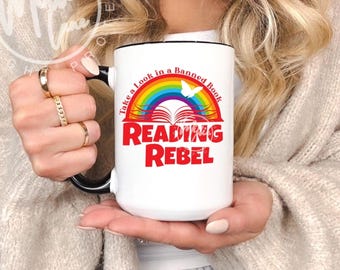 Reading Rebel Rainbow Mug, Banned Books Reader Gift, Book Nerd Bookish Present, Librarian Gift