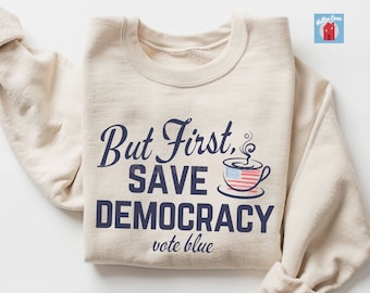 Save Democracy Shirt, 2026 Election Apparel, Country Over Party Voter Gift, Vote Blue Tshirt, Pro-Democracy Sweatshirt, Unisex Crewnecks