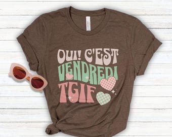 Maglietta carina per insegnanti di francese, regalo per insegnanti di francese TGIF Vendredi, regalo per amici francofili, maglietta francese per insegnanti bilingue per il ritorno a scuola