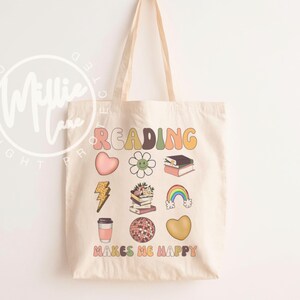Reading Makes Me Happy Tote Bag, Cotton Canvas Bookish Totebag, Book Lover Gift, Teacher Appreciation, Book Club Gifts