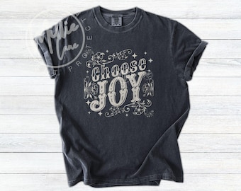Comfort Colors® Inspirational Wählen Sie Joy Shirt, inspirierendes positives Nachrichtengeschenk