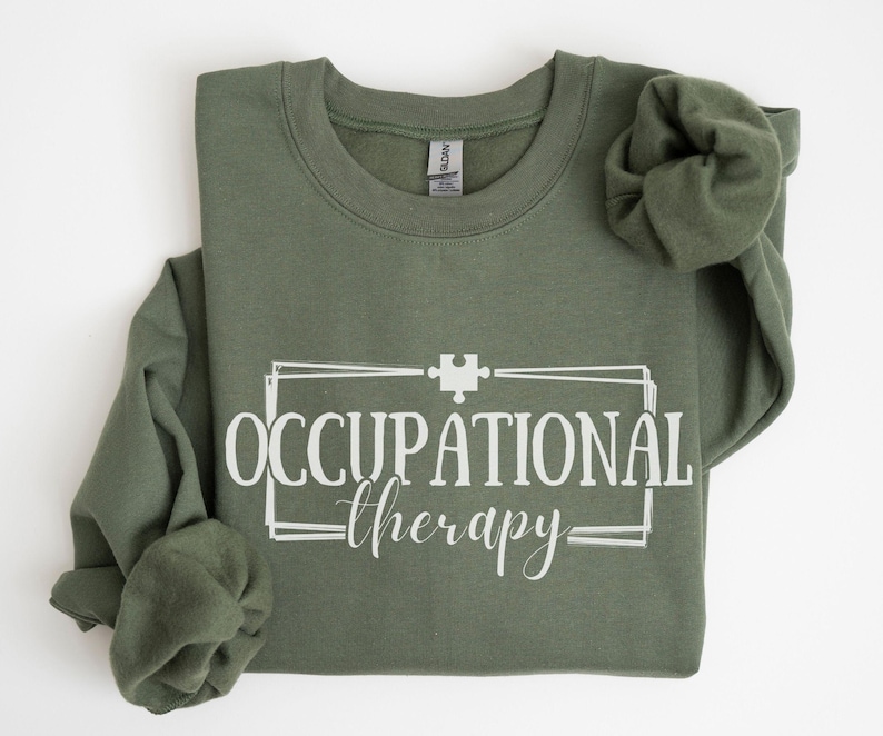Occupational Therapy Sweatshirt, Trendy COTA OTA Shirt, New OT Graduate