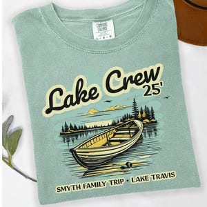 Comfort Colors family lake trip shirt Matching group family lake vacation t shirt Personalized lake crew tshirt Custom Summer 2025 vacation