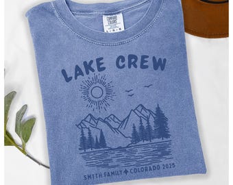 Comfort Colors group lake trip shirt Matching family lake vacation t shirt Personalized lake crew tshirt Custom Summer 2025 lake vacation