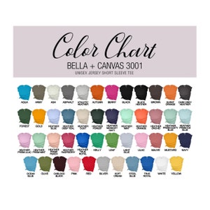 May include: Color chart for Bella + Canvas 3001 unisex jersey short sleeve t-shirts. The chart shows 36 different color options, including aqua, army, ash, asphalt, athletic heather, autumn, berry, black, black heather, brown, burnt orange, dark grey heather, forest, gold, heather blue, heather deep teal, heather dust, heather forest, heather midnight navy, heather mint, heather orange, heather orchid, heather prism blue, heather prism ice blue, heather prism lilac, heather prism peach, heather raspberry, heather true royal, kelly, leaf, light blue, lilac, mauve, mustard, navy, ocean blue, olive, oxblood black, pink, red, silver, soft cream, steel blue, true royal, white, and yellow.