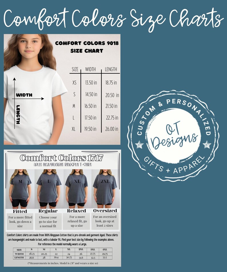 May include: Size charts for Comfort Colors t-shirts. The image includes size charts for Comfort Colors 9018 and 1717, with measurements in inches. The charts show width and length for various sizes, from XS to XL. The image also features the "QT Designs" logo.