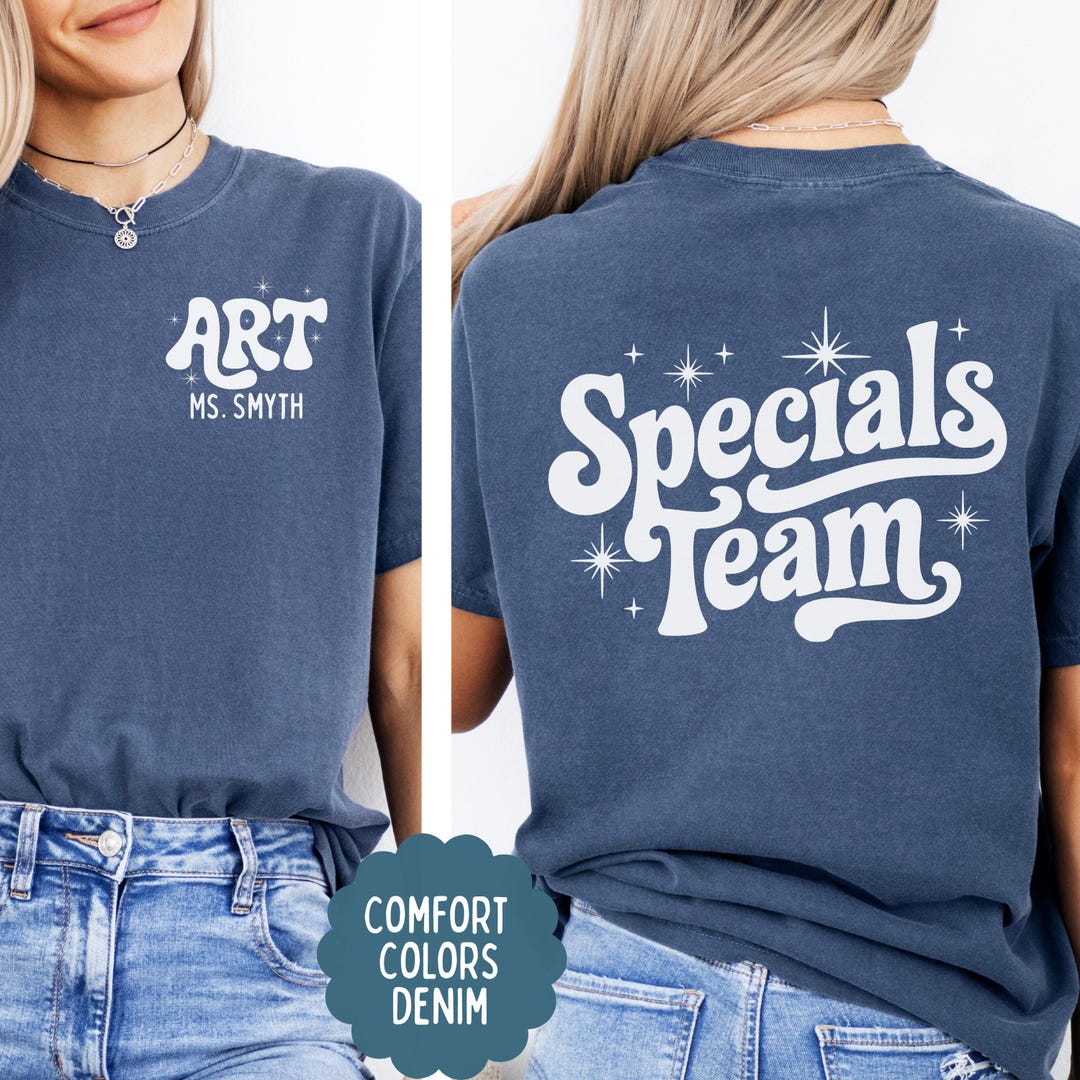 Comfort Colors art teacher shirt, Custom Specials Team tshirt, Group matching back to scho
