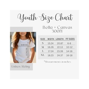 May include: Youth size chart for Bella + Canvas 3001Y t-shirts. The chart shows the width and length measurements in inches for sizes S, M, L, and XL, along with the corresponding fit sizes.