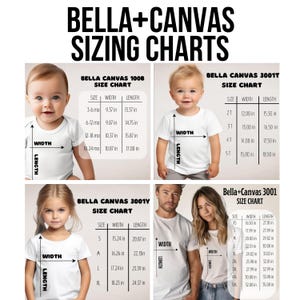 May include: Image shows Bella+Canvas sizing charts for various t-shirt styles. Charts include measurements in inches for baby, toddler, youth, and adult sizes. The charts are displayed with images of people wearing the shirts.