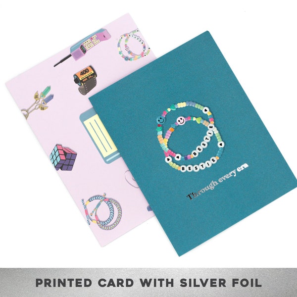 SILVER FOIL Through Every Era, 90s card, Thinking of You Card, Friendship Bracelet, Love card, Care card, Friendship card, BFF card