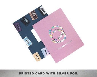 SILVER FOIL Through Every Era, 90s card, Thinking of You Card, Friendship Bracelet, Love card, Care card, Friendship card, BFF card