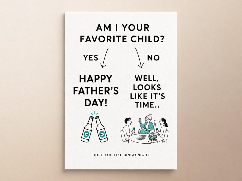 Printable Funny Father's Day Card Am I Your Favorite Child Rude Fathers ...