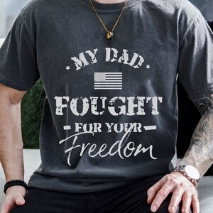 My Dad Fought For Your Freedom Svg, Veteran Dad Svg, Father Day Svg, Army Svg, Papa Svg, New Dad Gift, Gift for Father